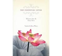 Burton Watson The Essential Lotus (Tascabile)