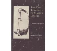 Burton Watson The Zen Teachings of Master Lin-Chi (Tascabile)