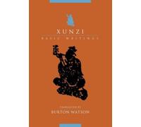 Burton Watson Xunzi (Tascabile) Translations from the Asian Classics