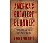 Burton Yale Pines America's Greatest Blunder (Tascabile)