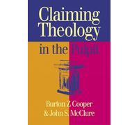 Burton Z Cooper John S. McClure Claiming Theology in the Pulpit (Tascabile)