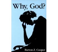 Burton Z Cooper Why, God? (Tascabile)
