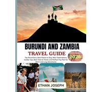BURUNDI AND ZAMBIA TRAVEL GUIDE 2026: Perfect Time to Visit, Must-See Spots, and Essential Travel Tips
