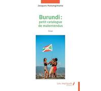 Burundi : petit catalogue de malentendus