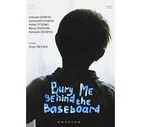 Bury Me Behind the Baseboard (Pohoronite menya za plintusom) (RUSCICO)