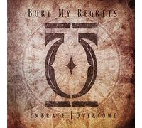 Bury My Regrets - Embrace | Overcome