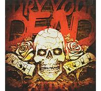 Bury Your Dead - Mosh N' Roll