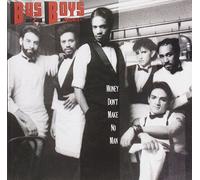 Bus Boys - Money Don't Make No Man