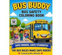 Bus Buddy Bus Safety Coloring Book