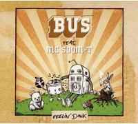 Bus & Mc Soom-T - Feelin' Dank