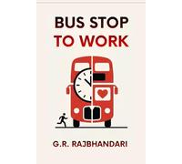 Bus Stop To Work