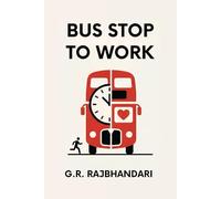 Bus Stop To Work