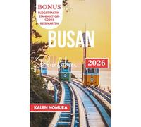 BUSAN Reiseführer: Küstenpfade, versteckte Märkte und Stadtbäder entlang der Südhafen Küste Koreas