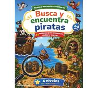 Busca y Encuentra Piratas: Libro infantil con barcos, tesoros y objetos escondidos - 50 retos de búsqueda progresiva