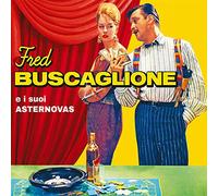 Buscaglione Fred - Fred Buscaglione E I Suoi Asternovas