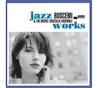 BUSCEMI - JAZZ WORKS