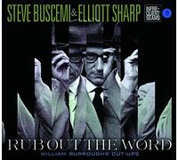 Buscemi Steve And Sharp Elliott - Rub Out The Word