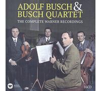 Busch Adolf( Violino), The Busch Quartet - Adolf Busch & The Busch Quartet: The Complete Warner Recordings (Box16Cd)