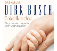Busch, Dirk - Enkelkinder - Das Album