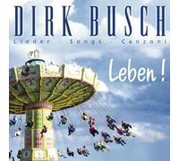 BUSCH, DIRK - LEBEN!