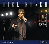 Busch,Dirk - Piano & Forte Live in Concert