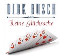 Busch, Dirk - Reine Glücksache