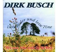 Busch, Dirk - Wenn Du Mich Liebst
