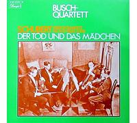 Busch Quartett - Streichquartett Nr. 14 D. 810 Der Tod und das Mädchen. Busch Quartett. Dacapo Mono