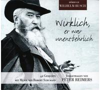 Busch,Wilhelm - Wirklich, Er War Unentbehrlich
