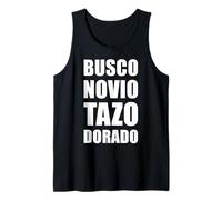 Busco Novio Tazo Dorado Mexican Saying Slang Words Sarcastic Canotta