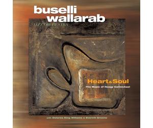 Buselli Wallarab Jazz Orchestra - Heart & Soul-Music Of Hoagy Carmichael