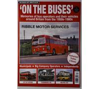Buses of Britain Magazine #17 2026: On the Buses Colour Ribble Motor Services