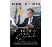 George H W Bush All the Best, George Bush (Tascabile)
