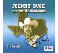 Bush Johnny - Play the Hits