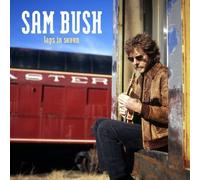 Bush, Sam - Laps in Seven by Bush, Sam (2006) Audio CD