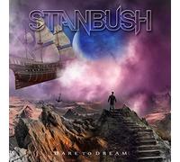 Bush Stan - Dare To Dream