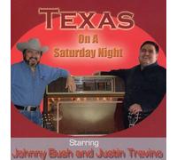 Bush/Trevino - Texas On A Saturday Night
