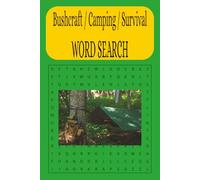 Bushcraft, Camping, Survival Word Search Puzzle Book:
