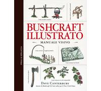 Bushcraft illustrato - Canterbury Dave