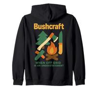 Bushcraft Quando Off Grid è un eufemismo Felpa con Cappuccio