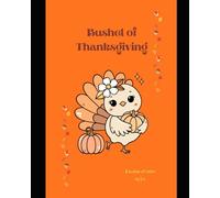 Bushel of Thanks: Happy Thanksgiving