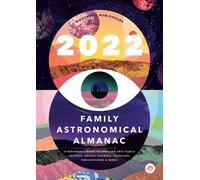 Bushel & Peck Books 2022 Family Astronomical Almanac (Tascabile)