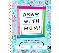 Bushel & Peck Books Draw with Mom (Tascabile) Two-Dle Doodle