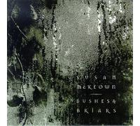 Bushes & Briars by Susan Mckeown (1998-02-03)