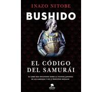 Bushido: El código del samurái