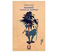 Bushido. L'anima del Giappone