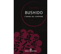 Bushido. L'anima del Giappone