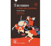 Bushido. L'anima del Giappone. Ediz. integrale