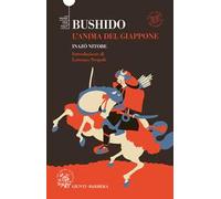 Bushido. L'anima del Giappone. Ediz. integrale