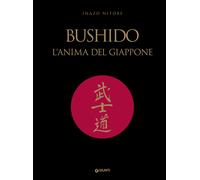 Libri Nitobe Inazo - Bushido. L'anima Del Giappone